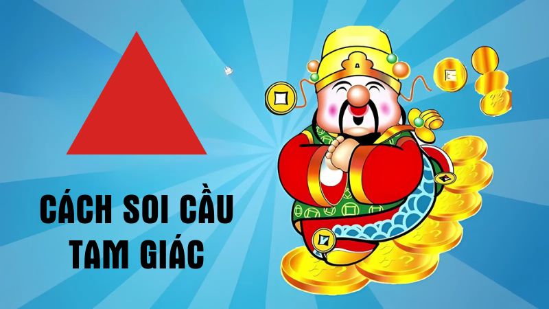 Cách Soi Cầu Tam Giác Đơn Giản Và Chuẩn Xác Nhất Tại Du88